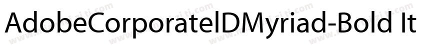 AdobeCorporatelDMyriad-Bold Italic字体转换